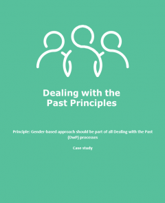 Case Study: Gender-based approach should be part of all Dealing with the Past (DwP) processes
