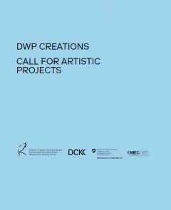 SECOND CALL FOR ARTISTIC PROJECTS – DWP CREATIONS