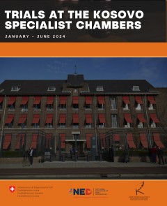 TRIALS AT THE KOSOVO SPECIALIST CHAMBERS (JANUARY - JUNE 2024)